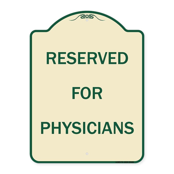 Signmission Reserved for Physicians Heavy-Gauge Aluminum Architectural Sign, 24" x 18", TG-1824-23181 A-DES-TG-1824-23181 - main